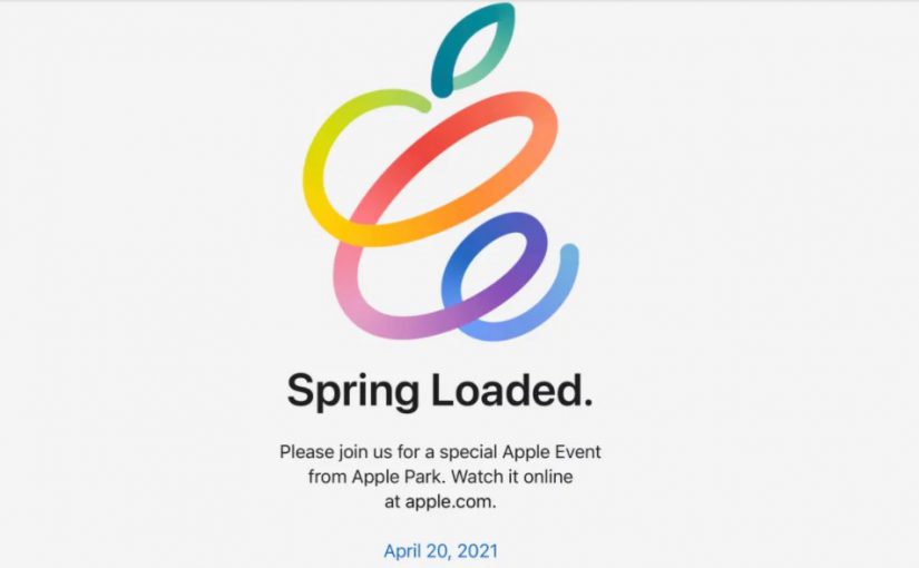 Apple’s ‘Spring Loaded’ Event: Here’s What to Expect